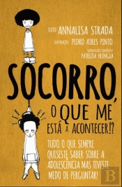 Socorro, o que Me Está a Acontecer!?