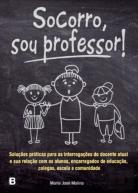 Socorro, Sou Professor!