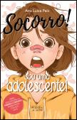 Socorro, Sou uma Adolescente!