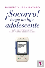 ¡Socorro!, Tengo Un Hijo Adolescente