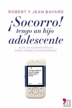 Bertrand.pt - ¡Socorro!, Tengo Un Hijo Adolescente