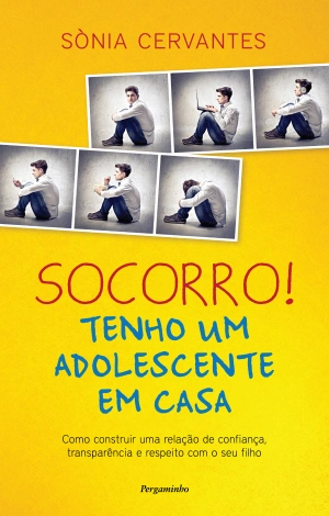 Socorro, Tenho Um Adolescente em Casa