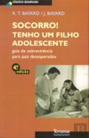 Socorro! Tenho um Filho Adolescente