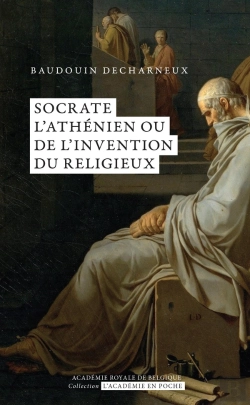 Bertrand.pt - Socrate L'Athénien Ou De L'Invention Du Religieux
