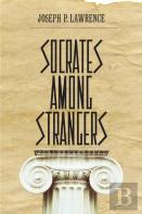 Socrates Among Strangers