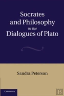 Bertrand.pt - Socrates And Philosophy In The Dialogues Of Plato