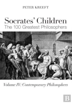 Bertrand.pt - Socrates` Children: Contemporary - The 100 Greatest Philosophers