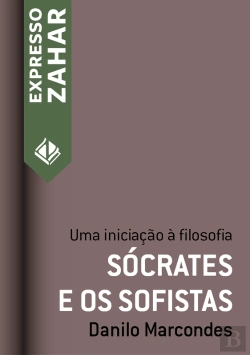 Bertrand.pt - Sócrates E Os Sofistas