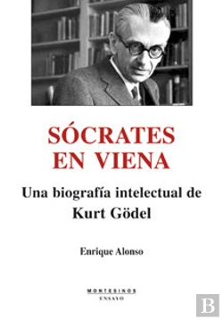 Bertrand.pt - Sócrates En Viena: Una Biografía Intelectual De Kurt Gödel