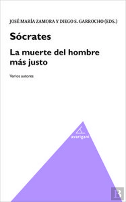 Bertrand.pt - Sócrates. La Muerte Del Hombre Más Justo