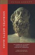 Socrates Meets Marx Â€“ The Father Of Philosophy Crossâ€“Examines The Founder Of Communism