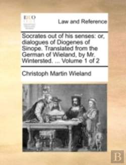 Bertrand.pt - Socrates Out Of His Senses: Or, Dialogue