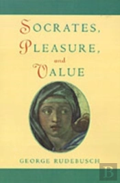 Socrates, Pleasure, And Value