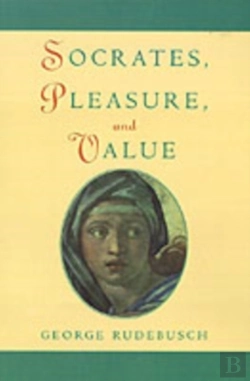 Bertrand.pt - Socrates, Pleasure, And Value
