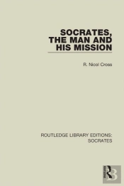 Socrates, The Man And His Mission