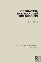 Socrates, The Man And His Mission