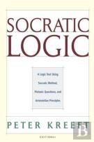 Socratic Logic 3.1e Â€“ Socratic Method Platonic Questions