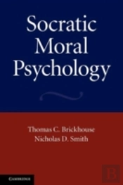 Socratic Moral Psychology