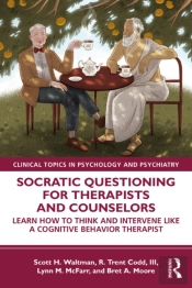 Socratic Questioning For Therapists And Counselors
