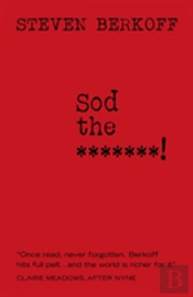 Sod The Bitches!