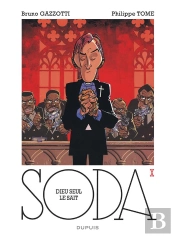 Soda T.10 ; Dieu Seul Le Sait