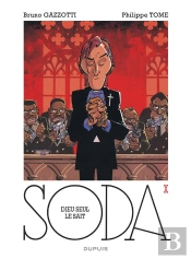 Soda T.10; Dieu Seul Le Sait