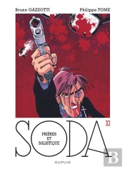Soda T.11 ; Prières Et Balistique