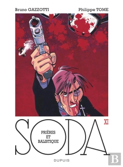 Bertrand.pt - Soda T.11 ; Prières Et Balistique