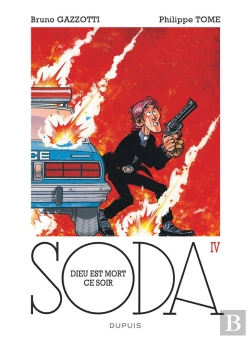 Bertrand.pt - Soda T.4 ; Dieu Est Mort Ce Soir
