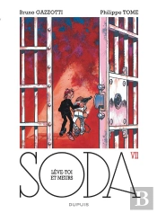 Soda T.7 ; Lève-Toi Et Meurs !