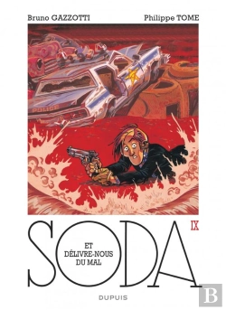 Bertrand.pt - Soda T.9 ; Et Délivre-Nous Du Mal