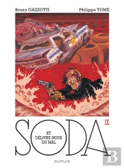 Soda T.9; Et Delivre-Nous Du Mal
