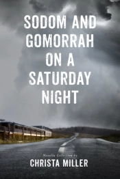 Sodom & Gomorrah On A Saturday Night