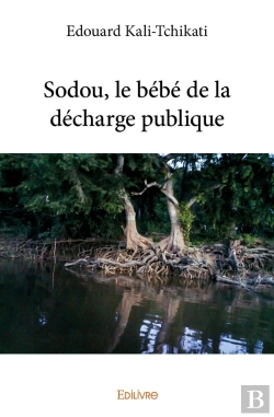Bertrand.pt - Sodou, Le Bébé De La Décharge Publique
