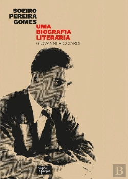 Bertrand.pt - Soeiro Pereira Gomes - Uma Biografia Literária