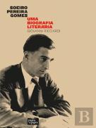 Soeiro Pereira Gomes - Uma Biografia Literária