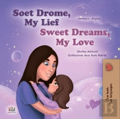 Soet Drome, My Lief Sweet Dreams, My Love