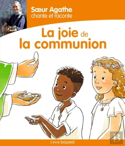 Bertrand.pt - Soeur Agathe Chante Et Raconte La Joie De La Communion