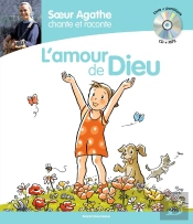 Soeur Agathe Chante Et Raconte L'Amour De Dieu