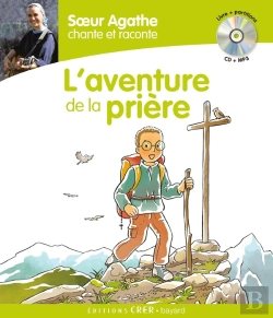 Bertrand.pt - Soeur Agathe Chante Et Raconte L'Aventure De La Prière