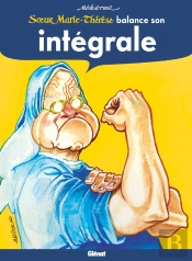 Soeur Marie-Thérèse : Intégrale : Soeur Marie-Thérèse Balance Son Intégrale
