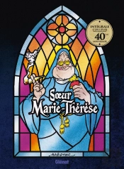 Soeur Marie-Thérèse : Intégrale Tomes 1 À 7