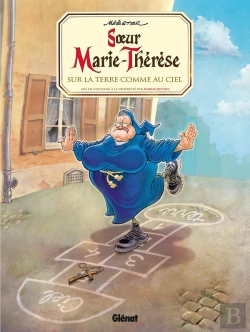 Bertrand.pt - Soeur Marie-Thérèse Tome 4 : Sur La Terre Comme Au Ciel