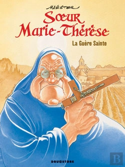 Bertrand.pt - Soeur Marie-Thérèse Tome 6 : La Guère Sainte