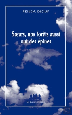 Bertrand.pt - Soeurs, Nos Forêts Aussi Ont Des Épines