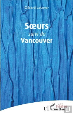 Bertrand.pt - Soeurs Suivi De Vancouver