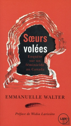 Bertrand.pt - Soeurs Volées. Enquête Sur Un Féminicide Au Canada