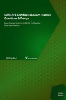 Sofe Afe Certification Exam Practice Questions & Dumps