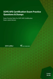 Sofe Afe Certification Exam Practice Questions & Dumps