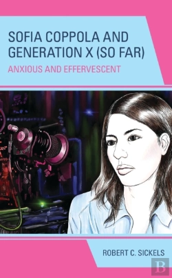 Bertrand.pt - Sofia Coppola And Generation X (So Far)